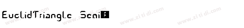 EuclidTriangle Semi字体转换